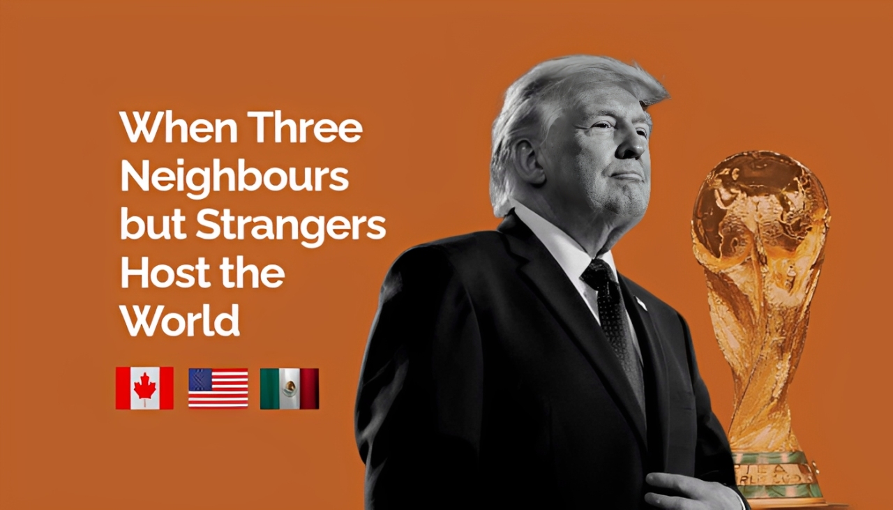 2026 FIFA World Cup: When three neighbors but strangers host the world
